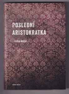 Poslední aristokratka