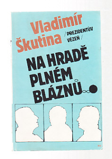 Na hradě plném bláznů