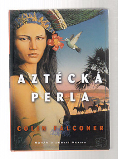 Aztécká perla
