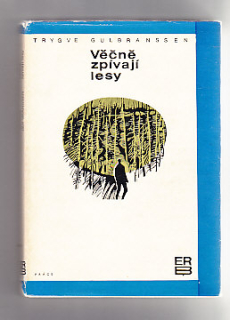 Věčně zpívají lesy