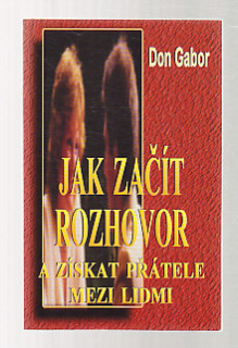 Jak začít rozhovor a získat přátele mezi lidmi
