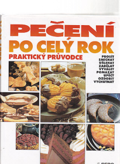 Pečení po celý rok - praktický průvodce