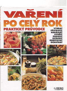 Vaření po celý rok - praktický průvodce