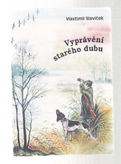 Vyprávění starého dubu