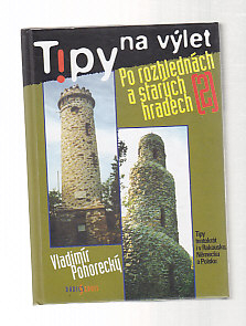 Tipy na výlet - Po rozhlednách a starých hradech 2