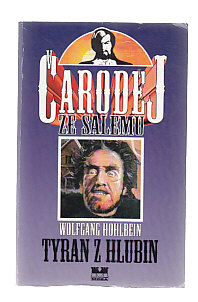 Čarodej ze Salemu - Tyran z hlubin
