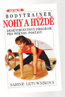 Bodytrainer - Nohy a hýždě