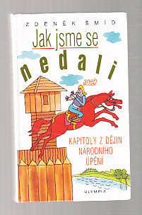 Jak jsme se nedali