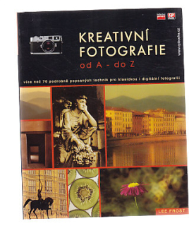 Kreativní fotografie od A do Z