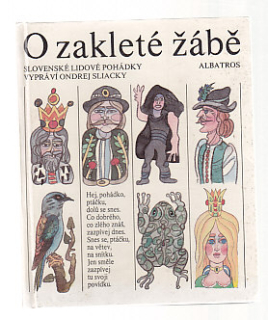 O zakleté žábě - slovenské lidové pohádky