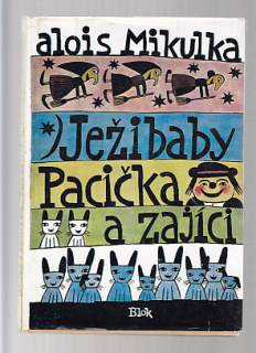 Ježibaby Pacička a zajíci