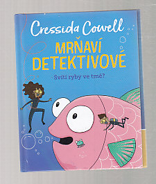 Mrňaví detektivové - Svítí ryby ve tmě?