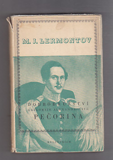 Dobrodružství Grigorije Alexandroviče Pečorina