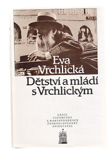 Dětství a mládí s Vrchlickým