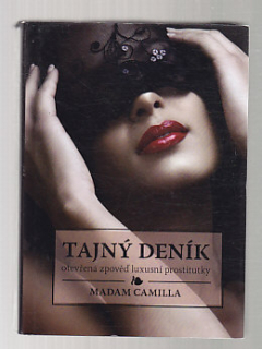 Tajný deník - otevřená zpověd luxusní prostitutky