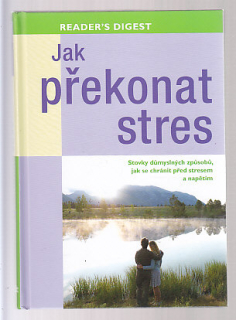 Jak překonat stres