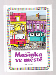 Mašinka ve městě