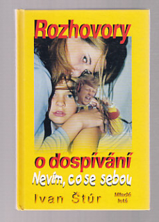 Rozhovory o dospívání - Nevím, co se sebou