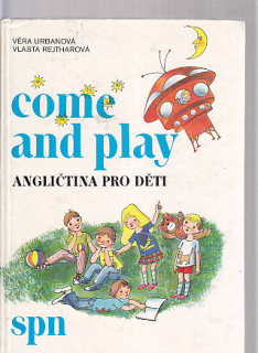 Come and play - Angličtina pro děti