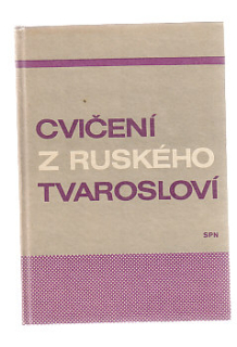 Cvičení z ruského tvarosloví