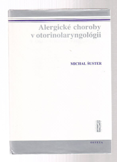Alergické choroby v otorinolaryngologii