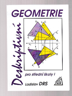 Deskriptivní geometrie  - pro střední školy I.