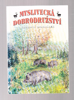 Myslivecká dobrodružství