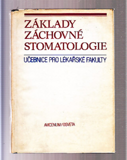 Základy záchovné stomatologie - učebnice pro lékařské fakulty