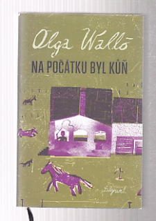 Na počátku byl kůň