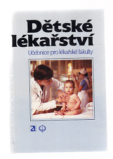 Dětské lékařství - učebnice pro lékařské fakulty
