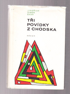 Tři povídky z Chodska - Hanče* Pro kravičku* Skřivánek
