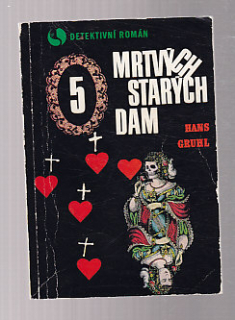 Pět mrtvých starých dam