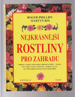 Nejkrásnější rostliny pro zahradu