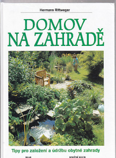 Domov na zahradě