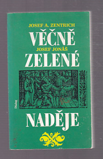 Věčně zelené naděje