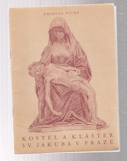 Kostel a klášter sv.Jakuba v Praze