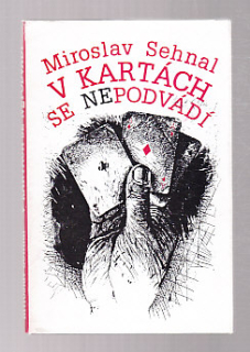 V kartách se nepodvádí