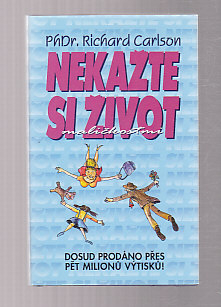 Nekažte si život