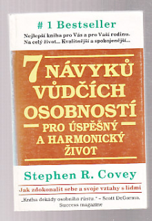 7 návyků vůdčích osobností pro úspěšný a harmonický život