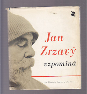 Jan Zrzavý vzpomíná