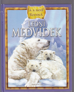 Já a moje rodina - Lední medvídek