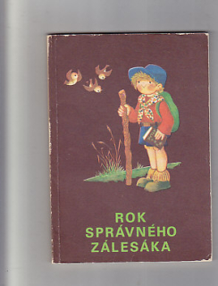 Rok správného zálesáka