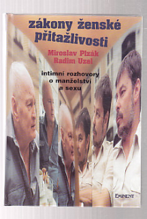 Zákony ženské přitažlivosti - intimní rozhovory o manželství a sexu
