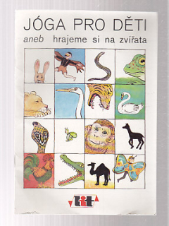 Jóga pro děti aneb hrajeme si na zvířata