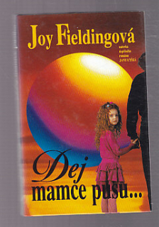 Dej mamce pusu