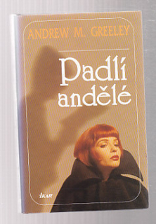 Padlí andělé