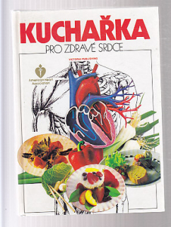 Kuchařka pro zdravé srdce