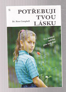 Potřebuji tvou lásku