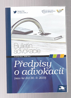 Předpisy o advokacii  ( stav ke dni 30.9.2019 )
