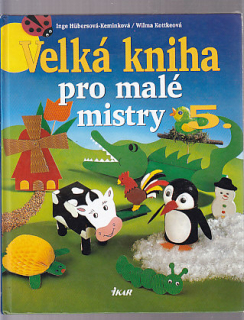 Velká kniha pro malé mistry